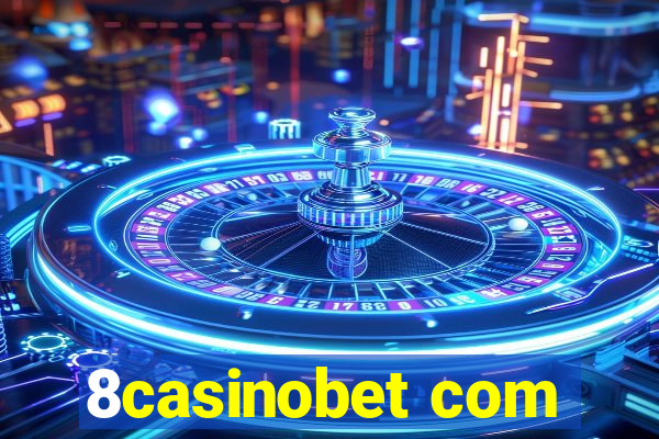 8casinobet com